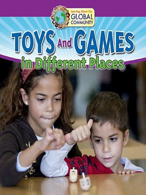 cover image of Toys and Games in Different Places